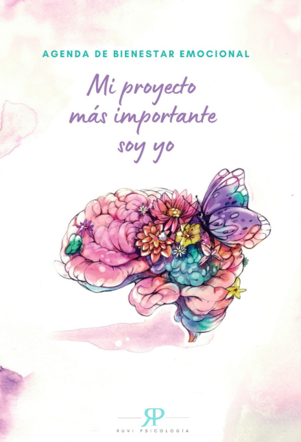 Mi proyecto más importante soy yo: Agenda de bienestar emocional