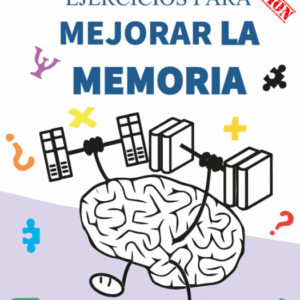 Manual de Ejercicios para Mejorar la Memoria Tapa blanda